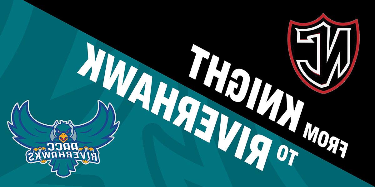 Graphic that says From Knight to Riverhawk with images of knight shield and riverhawk mascot